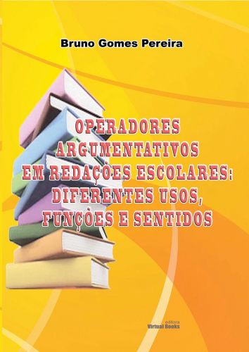 Capa: OPERADORES ARGUMENTATIVOS EM REDAÇÕES ESCOLARES: DIFERENTES USOS, FUNÇÕES E SENTIDOS